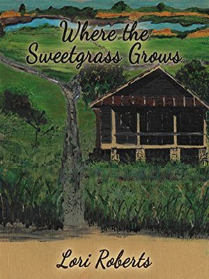 cover image of Where the Sweetgrass Grows